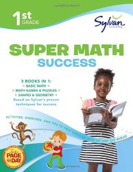 First Grade Super Math Success (Sylvan Super Workbooks) (Math Super Workbooks)