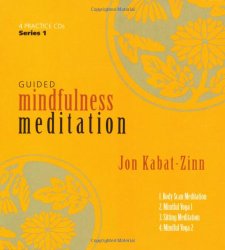 Guided Mindfulness Meditation: A Complete Guided Mindfulness Meditation Program from Jon Kabat-Zinn