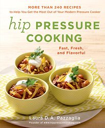 Hip Pressure Cooking: Fast, Fresh, and Flavorful