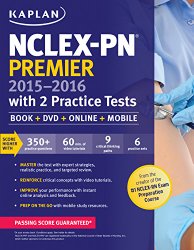 NCLEX-PN Premier 2015-2016 with 2 Practice Tests: Book + DVD + Online + Mobile