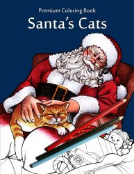 Santa’s Cats: Christmas Adult Coloring Book