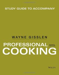 Study Guide to accompany Professional Cooking