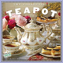 The Collectible Teapot & Tea Wall Calendar 2016