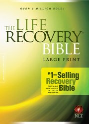 The Life Recovery Bible NLT, Large Print