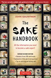 The Sake Handbook: All the information you need to become a Sake Expert!