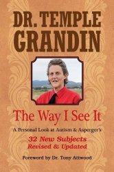 The Way I See It:  A Personal Look at Autism & Asperger’s: 32 New Subject Revised & Expanded