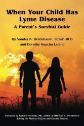 When Your Child Has Lyme Disease: A Parent’s Survival Guide
