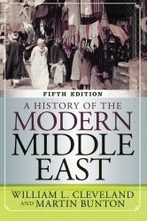 A History of the Modern Middle East, 5th Edition