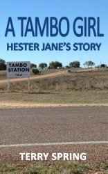 A Tambo Girl: Hester Jane’s Story