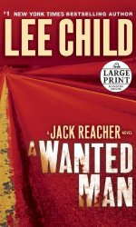 A Wanted Man: A Jack Reacher Novel (Random House Large Print)