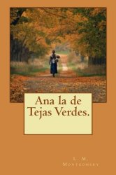 Ana la de Tejas Verdes. (Spanish Edition)