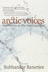 Arctic Voices: Resistance at the Tipping Point