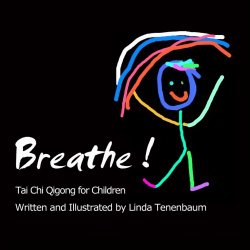 Breathe: Tai Chi Qigong for Children