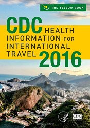 CDC Health Information for International Travel 2016