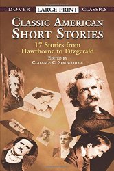 Classic American Short Stories (Dover Large Print Classics)