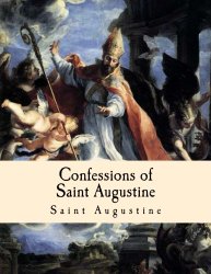 Confessions of Saint Augustine: Large Print Edition