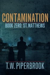 CONTAMINATION BOOK ZERO (Post-Apocalyptic Zombie Series)