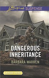 Dangerous Inheritance (Love Inspired Large Print Suspense)