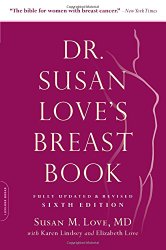 Dr. Susan Love’s Breast Book (A Merloyd Lawrence Book)
