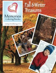 Fall & Winter Treasures (Memories Coloring Books, Volume 2)