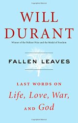Fallen Leaves: Last Words on Life, Love, War, and God