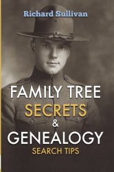 Family Tree Secrets & Genealogy Search Tips