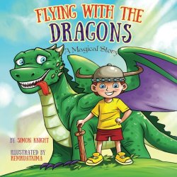 Flying with the Dragons  –  A Magical Adventure