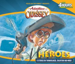 Heroes: And Other Secrets, Surprises and Sensational Stories (Adventures in Odyssey, Gold Audio Series No. 3)