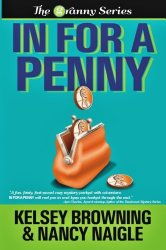 In For A Penny (Large Print) (The Granny Series) (Volume 1)