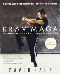 Krav Maga: An Essential Guide to the Renowned Method–for Fitness and Self-Defense