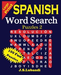 Large Print Spanish Word Search Puzzles 2 (Volume 2) (Spanish Edition)