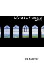 Life of St. Francis of Assisi (Large Print Edition)