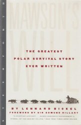 Mawson’s Will: The Greatest Polar Survival Story Ever Written
