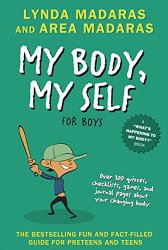 My Body, My Self for Boys: Revised Edition (What’s Happening to My Body?)