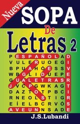 Nueva Sopa de Letras 2 (Volume 2) (Spanish Edition)