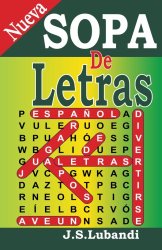 Nueva SOPA De Letras (Volume 1) (Spanish Edition)