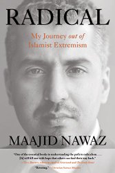 Radical: My Journey out of Islamist Extremism