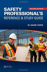 Safety Professional’s Reference and Study Guide, Second Edition
