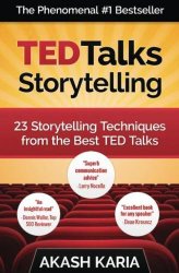 TED Talks Storytelling: 23 Storytelling Techniques from the Best TED Talks
