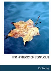 The Analects of Confucius (Large Print Edition)