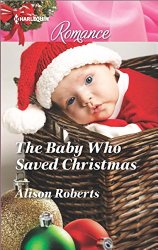 The Baby Who Saved Christmas (Harlequin Romance Large Print)