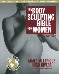 The Body Sculpting Bible for Women, Third Edition
