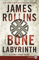 The Bone Labyrinth LP: A Sigma Force Novel (Sigma Force Novels)