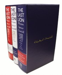 The Last Lion Box Set: Winston Spencer Churchill, 1874 – 1965