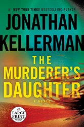 The Murderer’s Daughter: A Novel (Random House Large Print)