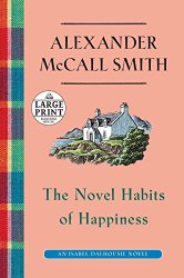 The Novel Habits of Happiness (Random House Large Print)