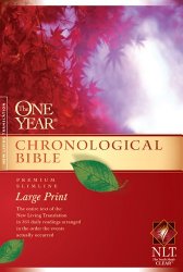 The One Year Chronological Bible NLT, Premium Slimline Large Print (New Living Translation)