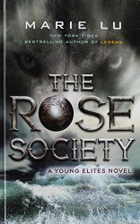 The Rose Society (Young Elites)