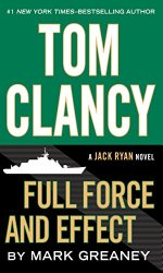 Tom Clancy Full Force And Effect (A Jack Ryan Novel)