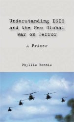 Understanding ISIS and the New Global War on Terror: A Primer